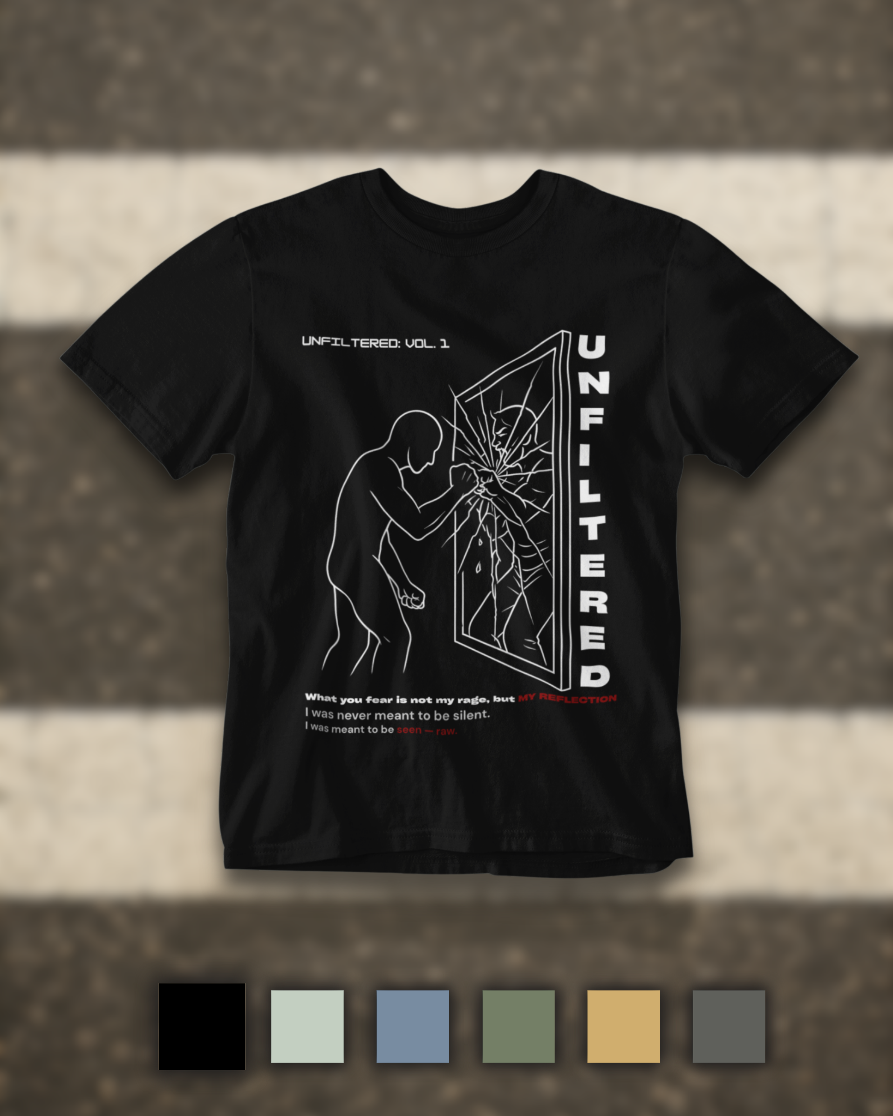 Unfiltered – Unisex Tee for Raw Vibes & Real Ones